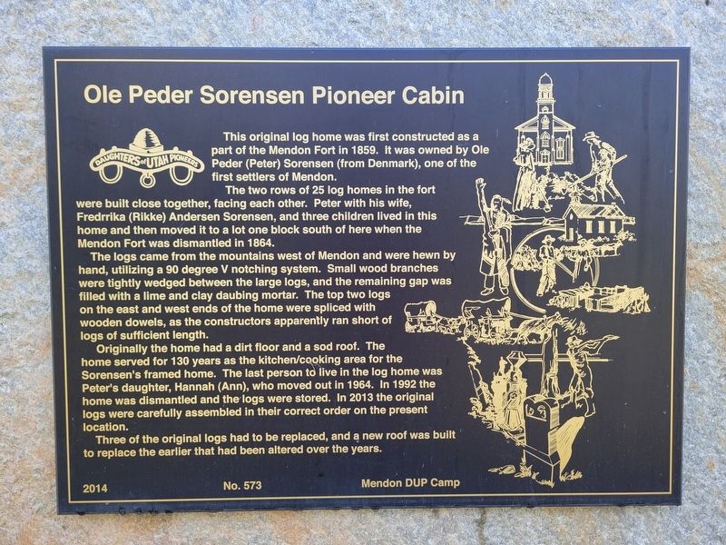 Ole Peder Sorensen Pioneer Cabin Marker. Click for full size. Ole Peder Sorensen Pioneer Cabin Marker image. Click for full size.