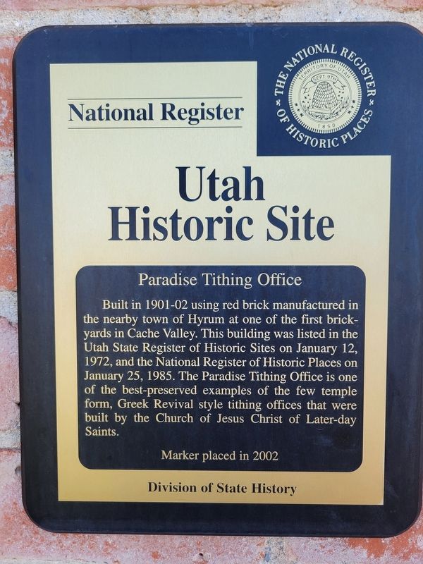 Paradise Tithing Office Marker. Click for full size. Paradise Tithing Office Marker image. Click for full size.