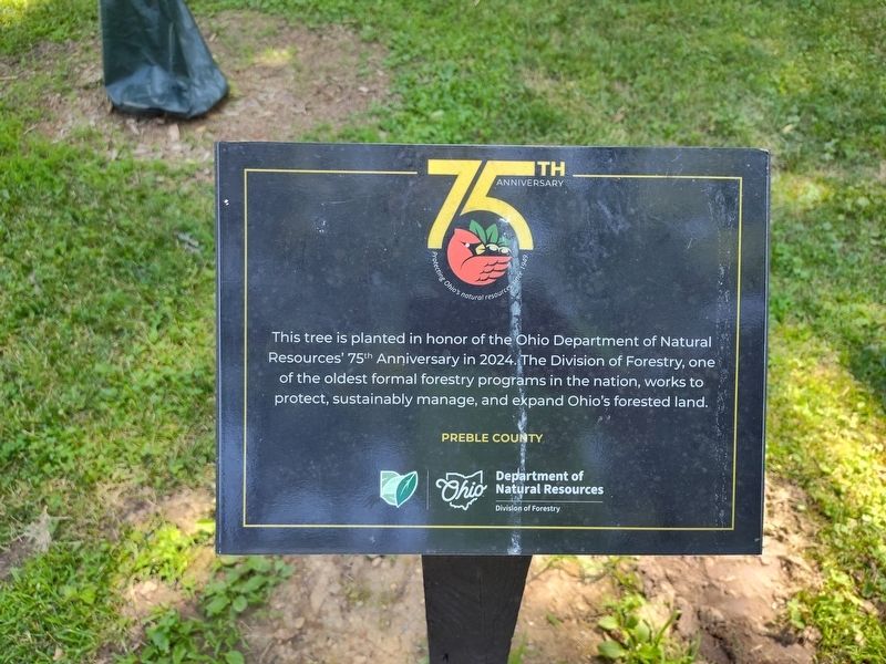 Ohio Department of Natural Resources 75th Anniversary Marker. Click for full size. Ohio Department of Natural Resources 75th Anniversary Marker image. Click for full size.