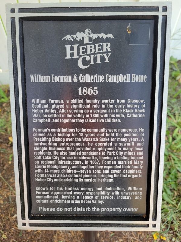 William Forman & Catherine Campbell Home Marker. Click for full size. William Forman & Catherine Campbell Home Marker image. Click for full size.
