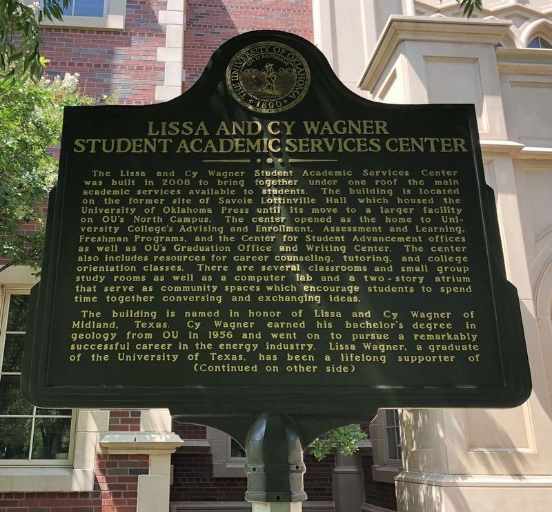 Lissa and Cy Wagner Student Academic Services Center Marker, Side One. Click for full size. Lissa and Cy Wagner Student Academic Services Center Marker, Side One image. Click for full size.