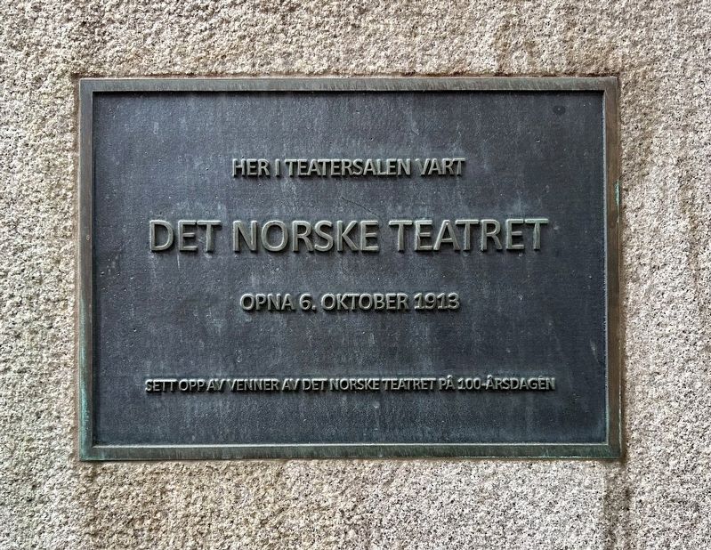 Det Norske Teatret / The Norwegian Theatre Marker. Click for full size. Det Norske Teatret / The Norwegian Theatre Marker image. Click for full size.
