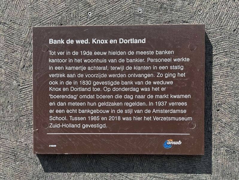 Bank de wed. Knox and Dortland / Bank of the Widow Knox and Dortland Marker. Click for full size. Bank de wed. Knox and Dortland / Bank of the Widow Knox and Dortland Marker image. Click for full size.