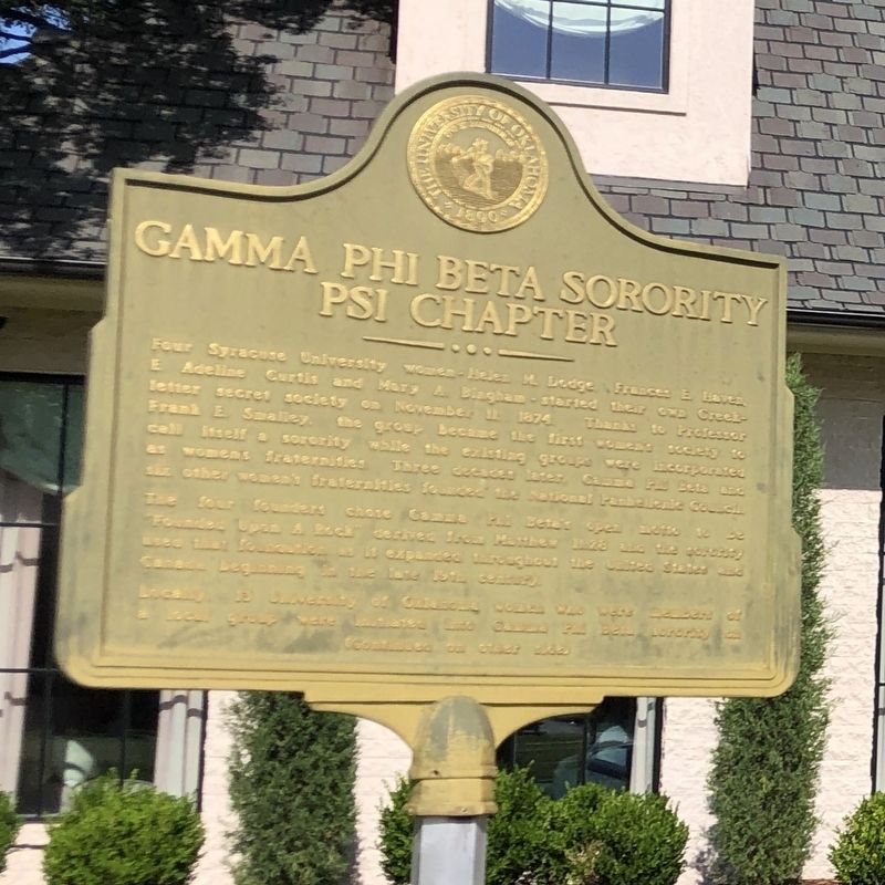 Gamma Phi Beta Sorority Psi Chapter Marker, Side One. Click for full size. Gamma Phi Beta Sorority Psi Chapter Marker, Side One image. Click for full size.