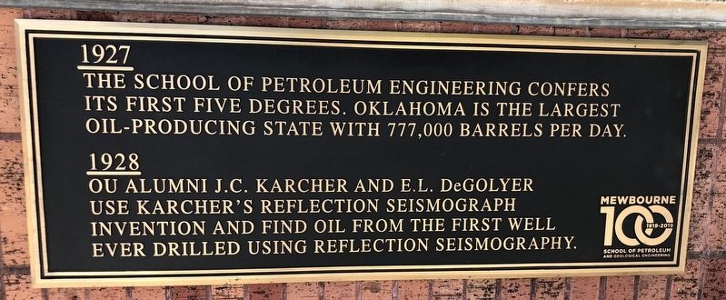 Mewbourne School of Petroleum and Geological Engineering Centennial Timeline Marker (#6). Click for full size. Mewbourne School of Petroleum and Geological Engineering Centennial Timeline Marker (#6) image. Click for full size.