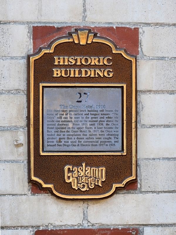 The Onyx Hotel, 1910 Marker. Click for full size. The Onyx Hotel, 1910 Marker image. Click for full size.