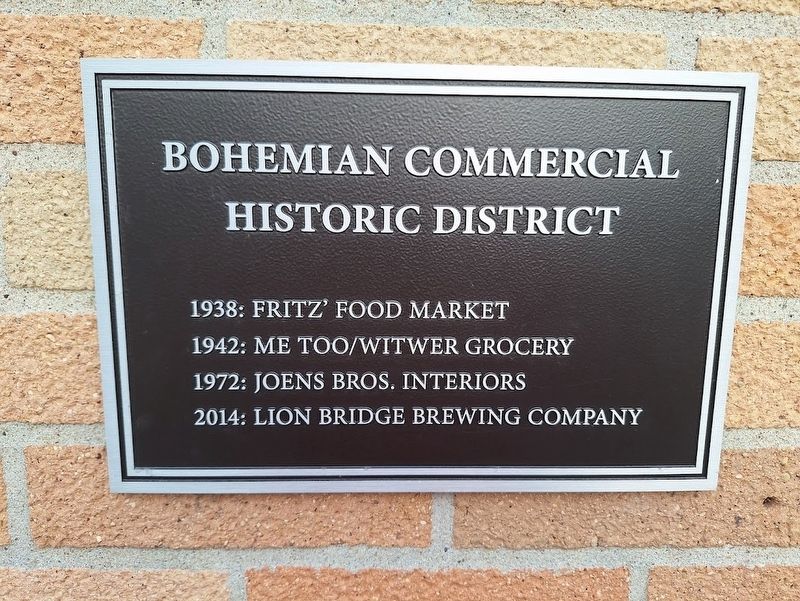 Bohemian Commercial Historic District Marker. Click for full size. Bohemian Commercial Historic District Marker image. Click for full size.