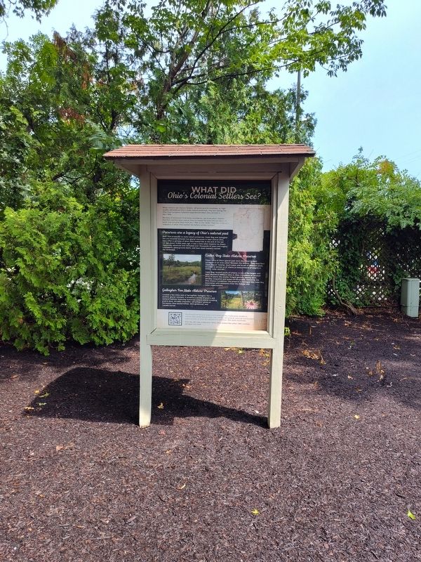 What Did Ohio's Colonial Settlers See? Marker. Click for full size. What Did Ohio's Colonial Settlers See? Marker image. Click for full size.