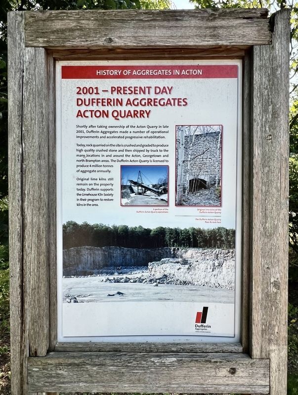 2001 - present day Dufferin Aggregates Acton Quarry Marker image. Click for full size.