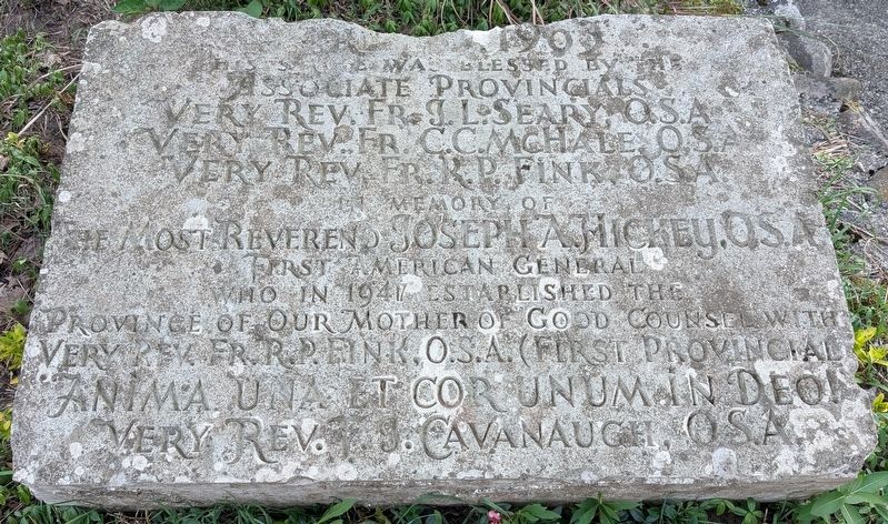 The Most Reverend Joseph A. Hickey, O.S.A. Marker. Click for full size. The Most Reverend Joseph A. Hickey, O.S.A. Marker image. Click for full size.
