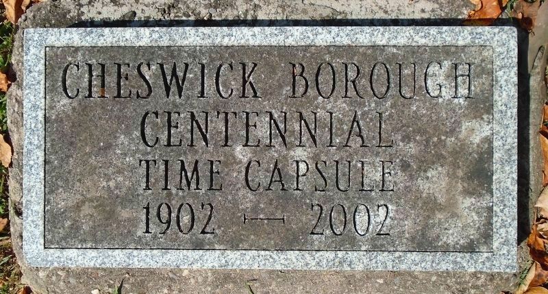Cheswick Borough Centennial Time Capsule. Click for full size. Cheswick Borough Centennial Time Capsule image. Click for full size.