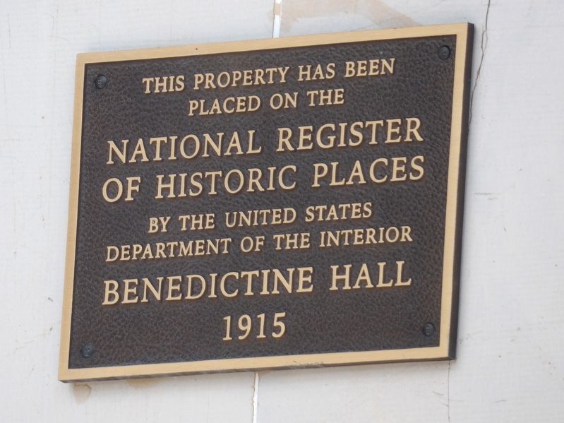 Benedictine Hall Marker image. Click for full size.