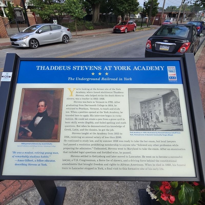 Thaddeus Stevens at York Academy Marker. Click for full size. Thaddeus Stevens at York Academy Marker image. Click for full size.
