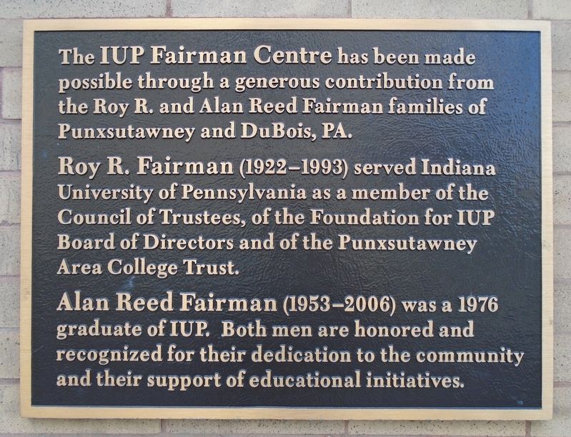 IUP Fairman Centre Marker image. Click for full size.