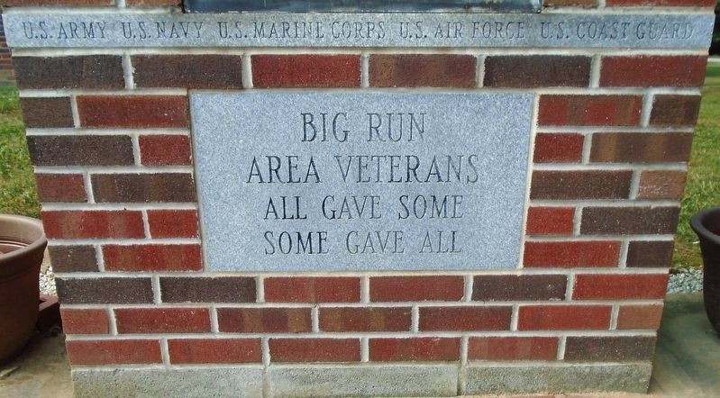 Big Run Area Veterans Memorial Marker. Click for full size. Big Run Area Veterans Memorial Marker image. Click for full size.