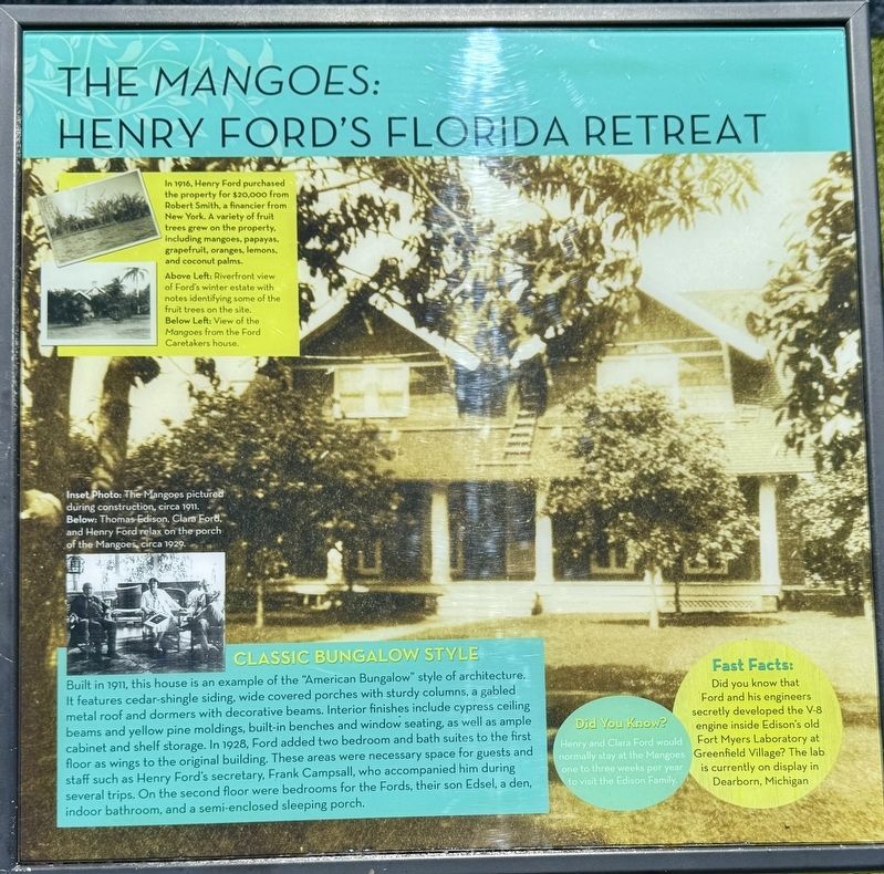The Mangoes: Henry Ford’s Florida Retreat Marker. Click for full size. The Mangoes: Henry Ford’s Florida Retreat Marker image. Click for full size.