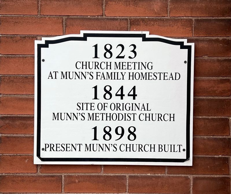 Munn’s Methodist Chapel Marker (right). Click for full size. Munn’s Methodist Chapel Marker (right) image. Click for full size.