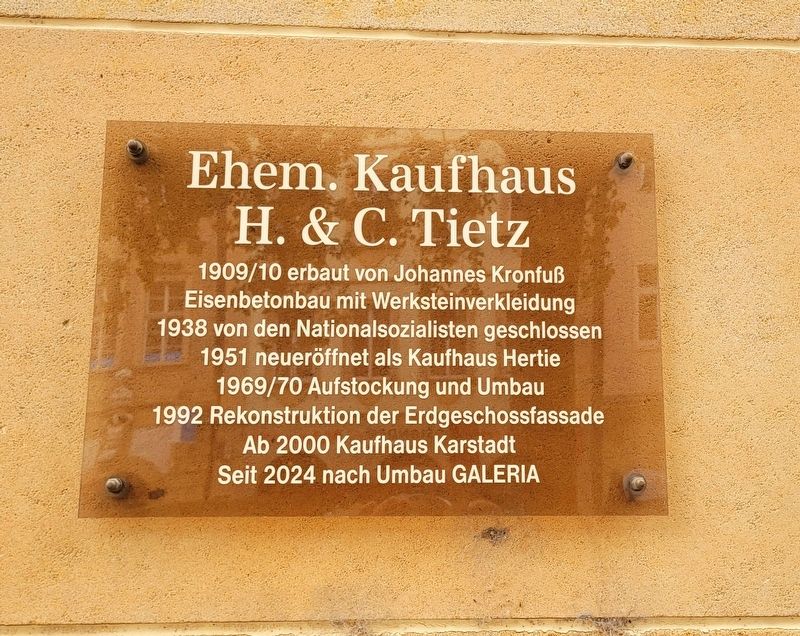 Ehem. Kaufhaus H. & C. Tietz / Former department store H. & C. Tietz Marker. Click for full size. Ehem. Kaufhaus H. & C. Tietz / Former department store H. & C. Tietz Marker image. Click for full size.