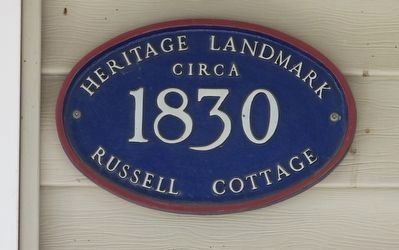 Russell Cottage circa 1830 - Marker. Click for full size. Russell Cottage circa 1830 - Marker image. Click for full size.