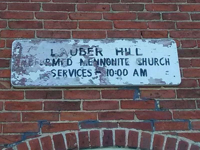 Lauber Hill Reformed Mennonite Church sign.. Click for full size. Lauber Hill Reformed Mennonite Church sign. image. Click for full size.