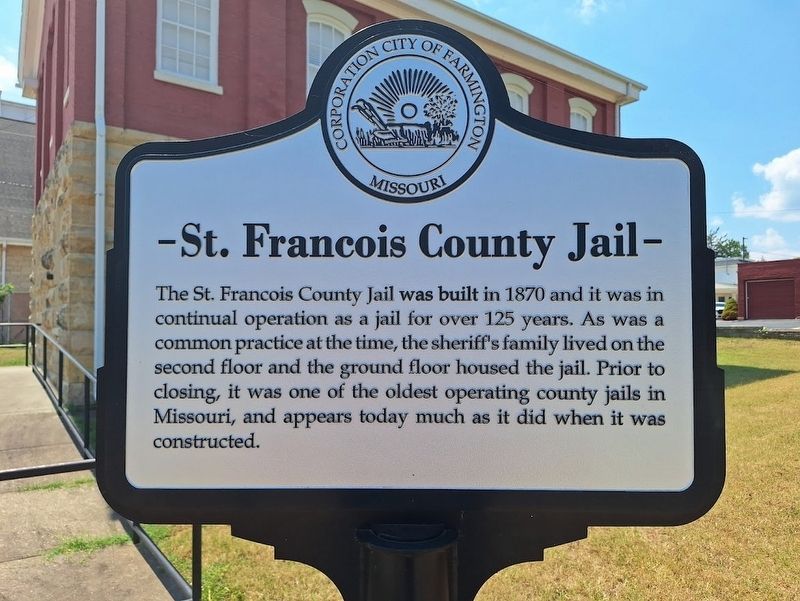St. Francois County Jail Marker. Click for full size. St. Francois County Jail Marker image. Click for full size.