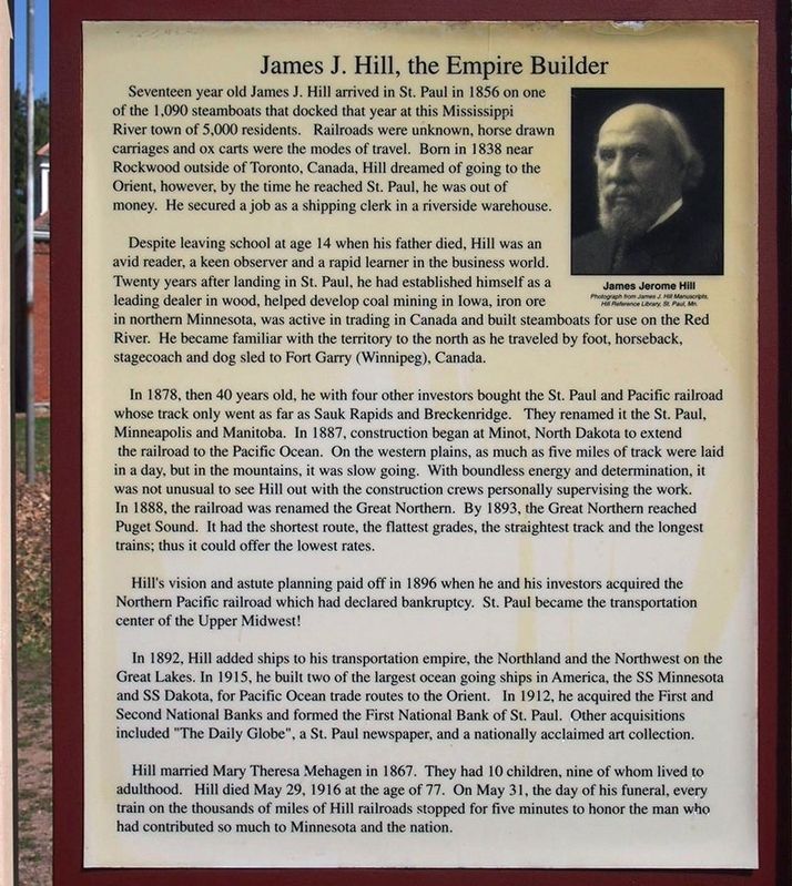 James J. Hill, the Empire Builder Marker. Click for full size. James J. Hill, the Empire Builder Marker image. Click for full size.