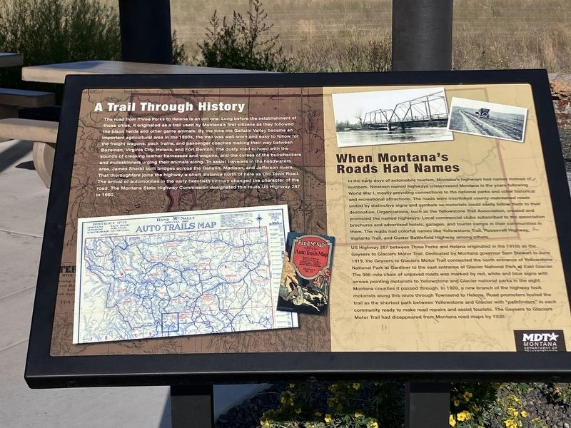 A Trail Through History / When Montana's Roads Had Names Marker. Click for full size. A Trail Through History / When Montana's Roads Had Names Marker image. Click for full size.