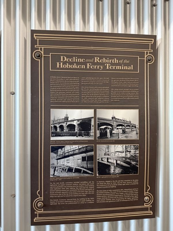 Decline and Rebirth of the Hoboken Ferry Terminal Marker. Click for full size. Decline and Rebirth of the Hoboken Ferry Terminal Marker image. Click for full size.