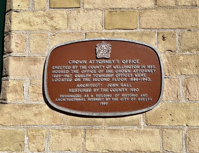 Crown Attorney’s Office Marker. Click for full size. Crown Attorney’s Office Marker image. Click for full size.