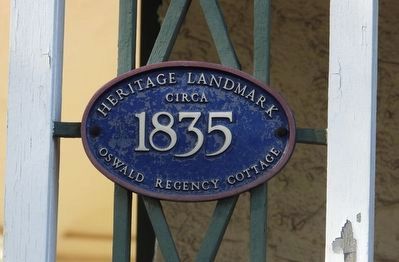 Oswald Regency Cottage circa 1835 - Marker. Click for full size. Oswald Regency Cottage circa 1835 - Marker image. Click for full size.