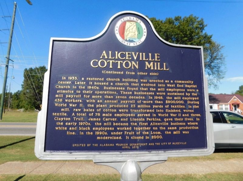 Aliceville Cotton Mill Marker. Click for full size. Aliceville Cotton Mill Marker image. Click for full size.