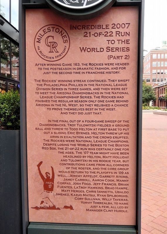 Incredible 2007 21-of-22 Run to the World Series Marker (<i>Part 2 north side</i>). Click for full size. Incredible 2007 21-of-22 Run to the World Series Marker (<i>Part 2 north side</i>) image. Click for full size.