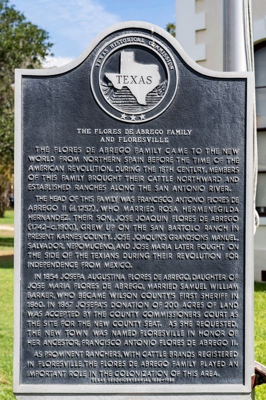 The Flores de Abrego Family and Floresville Marker image. Click for full size.