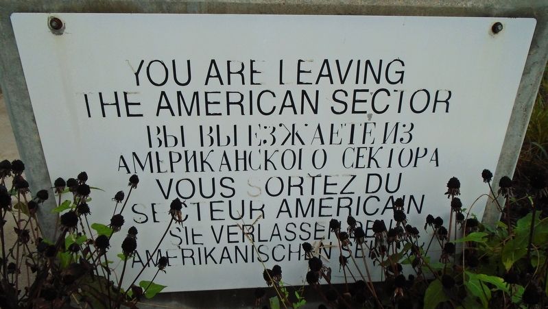 Berlin Wall Memorial Check Point Charlie Replica Sign image. Click for full size.