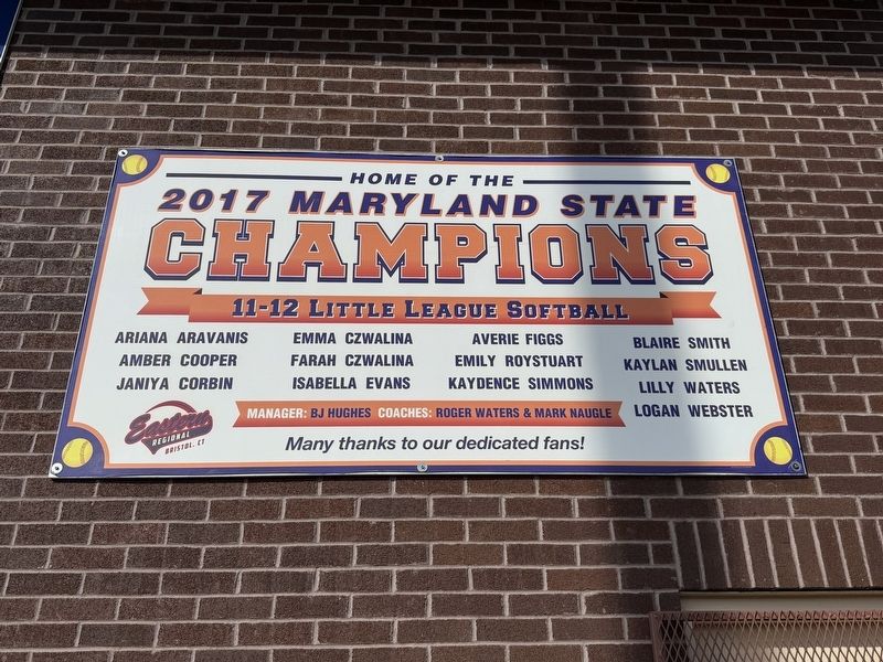 Maryland State Champions of Softball 2017 sign image. Click for full size.
