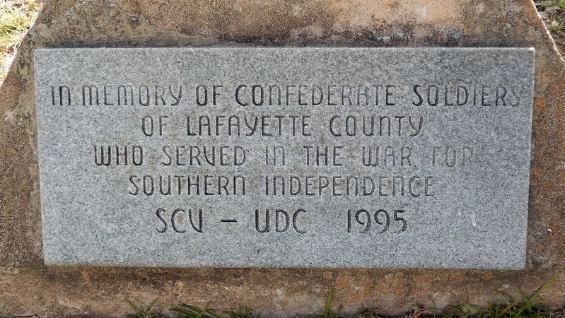 In Memory of Confederate Soldiers of Lafayette County Marker. Click for full size. In Memory of Confederate Soldiers of Lafayette County Marker image. Click for full size.