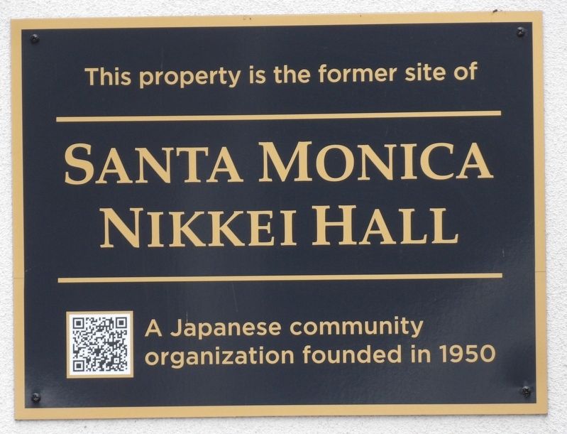 Santa Monica Nikkei Hall Marker. Click for full size. Santa Monica Nikkei Hall Marker image. Click for full size.
