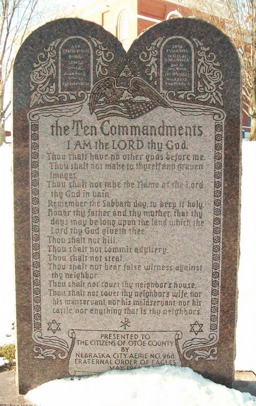 10 Commandments Monument on Otoe County Courthouse Grounds. Click for full size. 10 Commandments Monument on Otoe County Courthouse Grounds image. Click for full size.