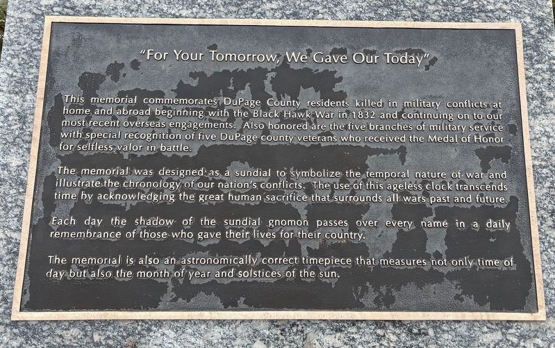 "For Your Tomorrow, We Gave Our Today" Marker image. Click for full size.