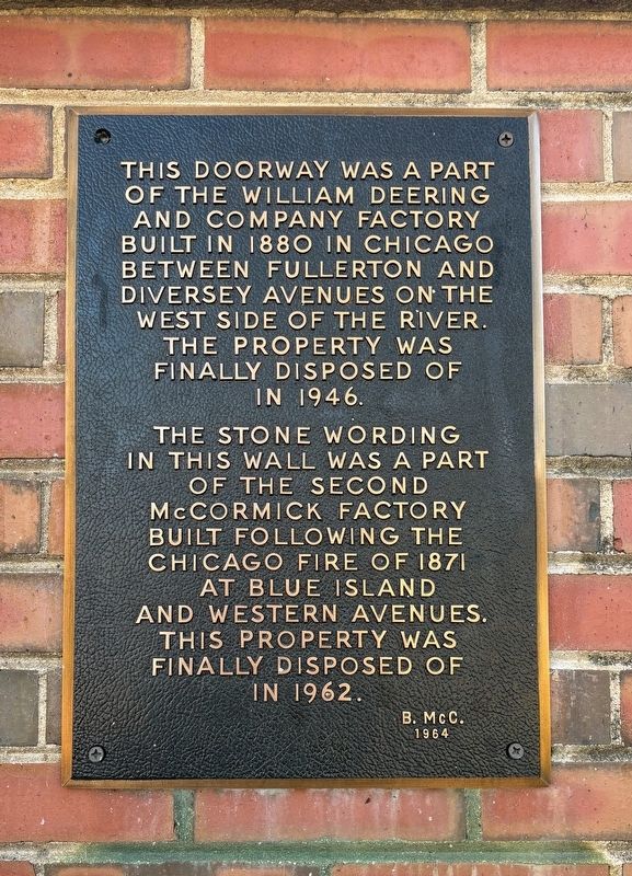 William Deering and Company Factory Doorway Marker. Click for full size. William Deering and Company Factory Doorway Marker image. Click for full size.