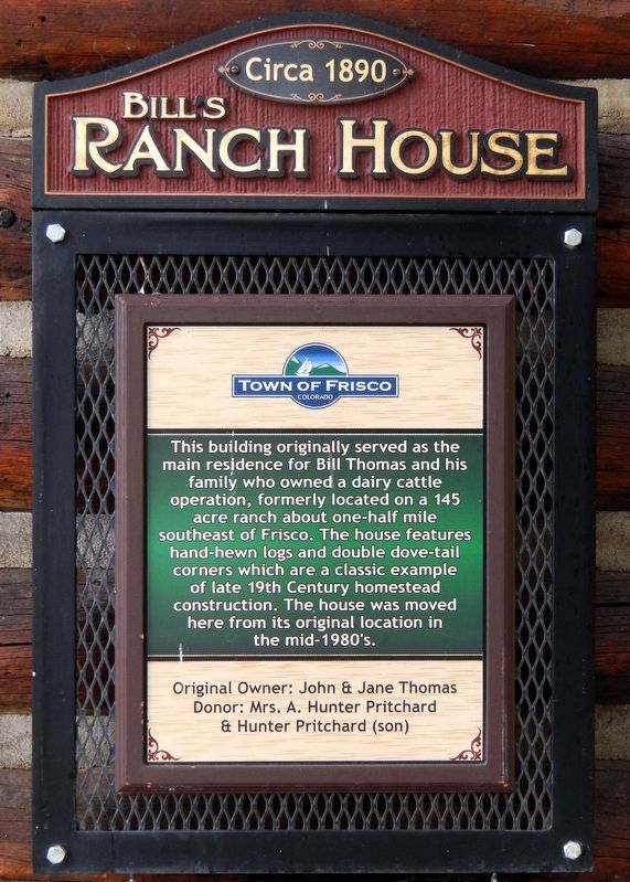 Bill's Ranch House Marker. Click for full size. Bill's Ranch House Marker image. Click for full size.