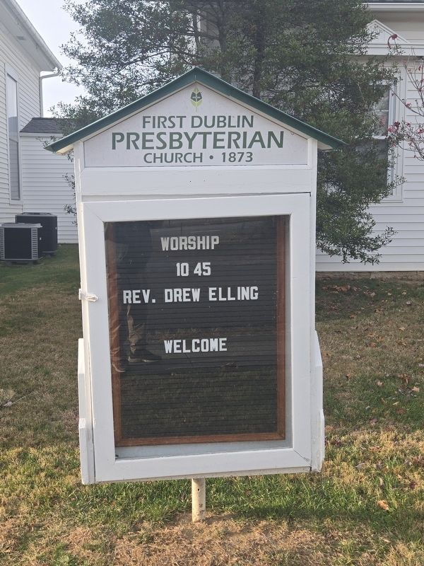 Dublin Presbyterian Church sign. Click for full size. Dublin Presbyterian Church sign image. Click for full size.