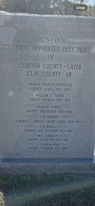 First Appointed Officals of Clayton County - Later Clay County, Ar. Marker. Click for full size. First Appointed Officals of Clayton County - Later Clay County, Ar. Marker image. Click for full size.