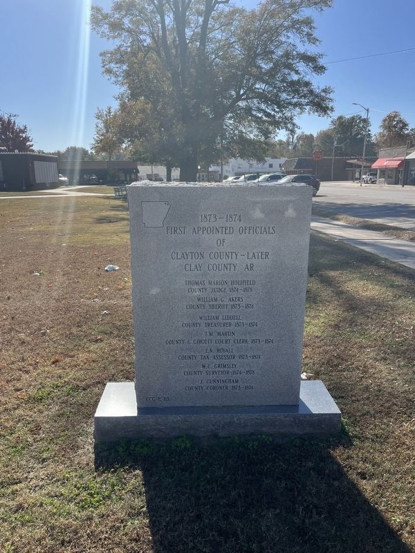 First Appointed Officals of Clayton County - Later Clay County, Ar. Marker. Click for full size. First Appointed Officals of Clayton County - Later Clay County, Ar. Marker image. Click for full size.