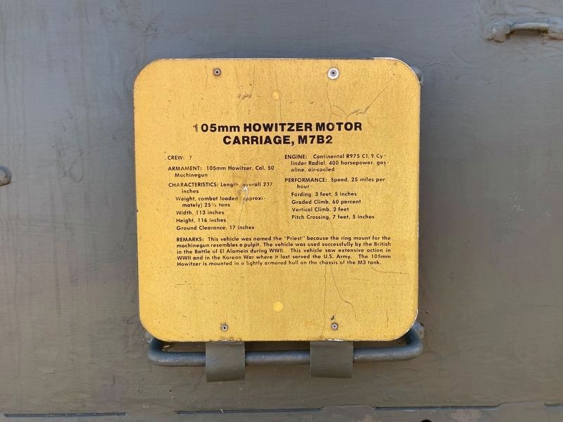 105mm Howitzer Motor Carriage, M7B2 Marker. Click for full size. 105mm Howitzer Motor Carriage, M7B2 Marker image. Click for full size.