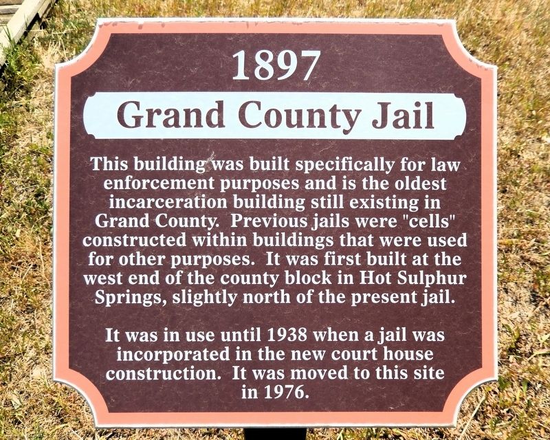 Grand County Jail Marker. Click for full size. Grand County Jail Marker image. Click for full size.