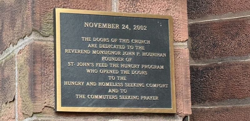 Reverend Monsignor John P. Hourihan Marker. Click for full size. Reverend Monsignor John P. Hourihan Marker image. Click for full size.