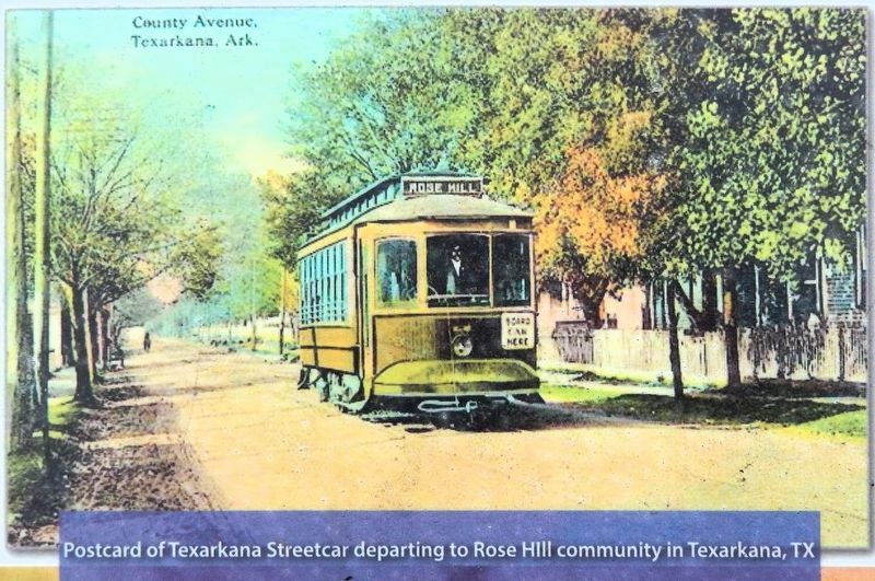 Marker detail: Postcard of Texarkana Streetcar departing to Rose Hill community in Texarkana, TX image. Click for full size.