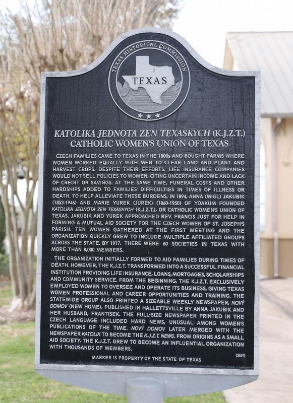 <i>Katolika Jednota Zen Texaskych </i>(K.J.Z.T.) Catholic Women's Union of Texas Marker. Click for full size. <i>Katolika Jednota Zen Texaskych </i>(K.J.Z.T.) Catholic Women's Union of Texas Marker image. Click for full size.