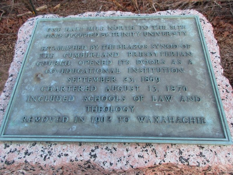 One Half Mile North to the Site Once Occupied by Trinity University Marker image. Click for full size.
